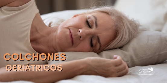 Colchones Geriátricos: cuidar el descanso nunca fue tan importante