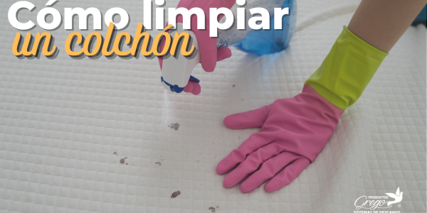 ¿ Cómo limpiar un colchón?