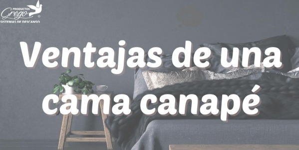 Ventajas de comprar una cama canapé