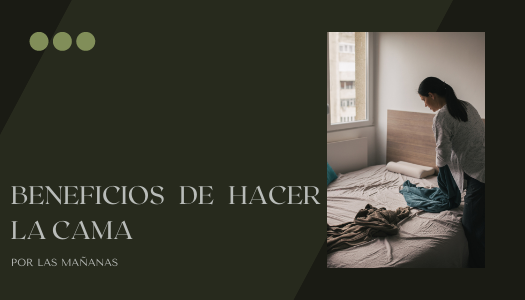 Beneficios de hacer la cama por las mañanas