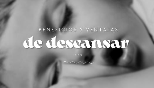 BENEFICIOS Y VENTAJAS DE DORMIR BIEN 