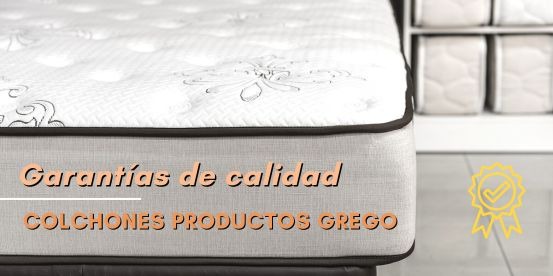 Garantías de los colchones de Productos Grego