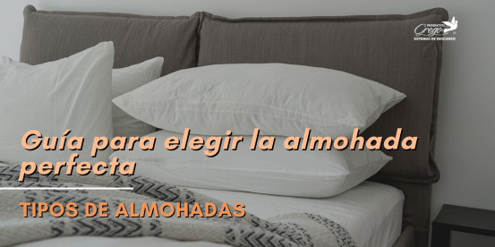 Guía para elegir la mejor almohada